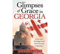 Glimpses Of Grace In Georgia
