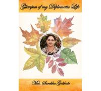 Glimpses Of My Diplomatic Life