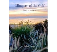 Glimpses of The Gulf: Florida Haikus