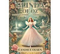 Glinda of Oz: Classic Tales in Rhyme