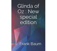 Glinda of Oz: New special edition