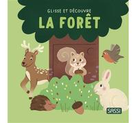 Glisse et découvre - La forêt - AA.VV. - Sassi - cartonné - Album éveil dès la naissance
