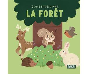 Glisse et découvre - La forêt - AA.VV. - Sassi - cartonné - Album éveil dès la naissance