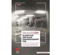 Glisser sur une glace dangereusement fine Jean-Philippe Ceppi (Auteur)