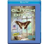Glitch Ditch 31 [Blu-ray]