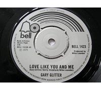 Glitter, Gary - Glitter, Gary Love Like You And Me 7" Bell BELL1423 EX 1975