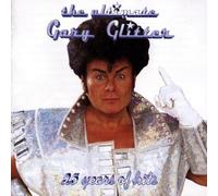 Glitter Gary - The Ultimate (Best Of)
