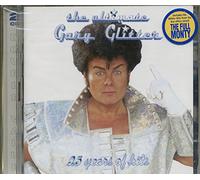 Glitter,Gary - The Ultimate Gary Glitter : 25 Years Of Hits