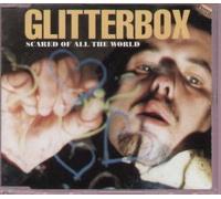 Glitterbox - Scared of All The World [Import]
