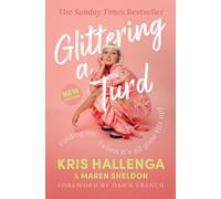 Glittering a Turd: Finding Joy (When it's All Gone Tits Up)
