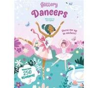 Glittery Dancers Sticker Book by Sara Ugolotti Sara Ugolotti (Auteur)