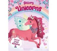 Glittery Unicorns Sticker Book Glittery Unicorns Sticker Book (Auteur)
