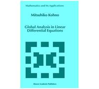 Global Analysis In Linear Differential Equations