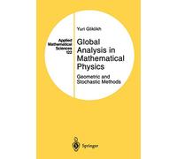 Global Analysis in Mathematical Physics: Geometric and Stochastic Methods