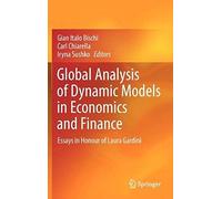 Global Analysis Of Dynamic Models In Economics And Finance