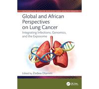 Global and African Perspectives on Lung Cancer: Integrating Infections, Genomics, and the Exposome