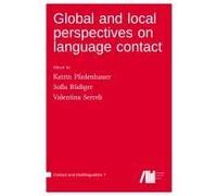 Global And Local Perspectives On Language Contact