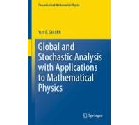 Global And Stochastic Analysis With Applications To Mathematical Physics