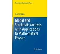 Global And Stochastic Analysis With Applications To Mathematical Physics