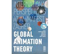 Global Animation Theory: International Perspectives at Animafest Zagreb