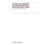 Global art history as a philosophical and political issue