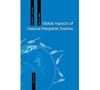 Global Aspects Of Classical Integrable Systems