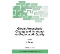 Global Atmospheric Change And Its Impact On Regional Air Quality