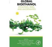 Global Bioethanol - [Version Originale] Sergio Luiz Monteiro Salles - Filho, Luis Augusto Barbosa Cortez, Jos Maria Ferreira Jardim Da Silveira, Sergio C Trindade (Auteur)