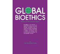 Global Bioethics: Building on the Leopole Legacy