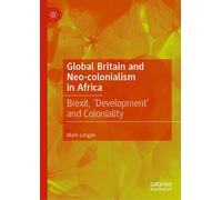 Global Britain And Neo-Colonialism In Africa