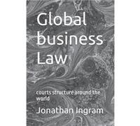 Global business Law courts structure around the world - Jonathan James Ingram - Amazon Digital Services LLC KDP - Livre en Anglais Jonathan James IngramJonathan James Ingram (Auteur)