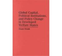 Global Capital, Political Institutions, and Policy Change in Developed Welfare States, Cambridge Studies in Comparative Politics Duane Swank (Auteur)
