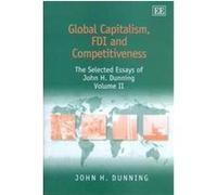 Global Capitalism, Fdi and Competitiveness, Dunning, John H. Selections;, V. 2. John H. Dunning (Auteur)