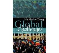Global Challenges by Iris Marion University of Chicago Young Iris Young (Auteur)