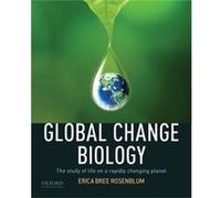 Global Change Biology by Rosenblum & Erica Bree Author & Author & University of California & Berkeley Rosenblum, Erica Bree (Author, Author, University of California, Berkeley) (Auteur)