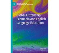 Global Citizenship, Ecomedia And English Language Education