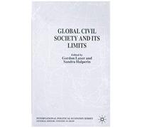 Global Civil Society And Its Limits