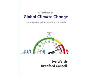 Global Climate Change: The Pragmatist's Guide to Moving the Needle