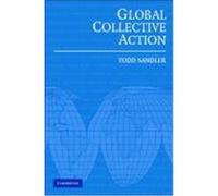 Global Collective Action Sandler, Todd, Todd, Sandler (Auteur)