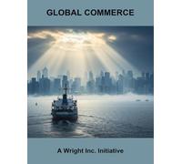 Global Commerce: A Wright Inc. Initiative