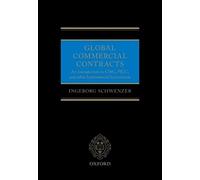Global Commercial Contracts: Introduction to Cisg, Picc and Other International Instruments