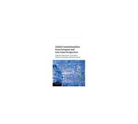 Global Constitutionalism From European And East Asian Perspectives