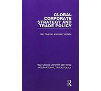 Global Corporate Strategy And Trade Policy