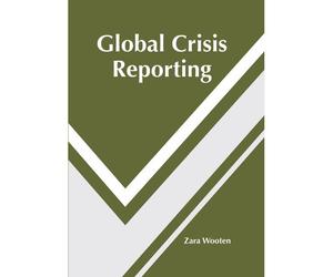 Global Crisis Reporting