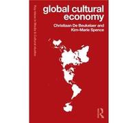 Global Cultural Economy by KimMarie Spence KimMarie Spence (Auteur)