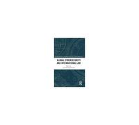 Global Cybersecurity And International Law