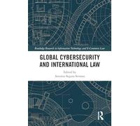 Global Cybersecurity and International Law