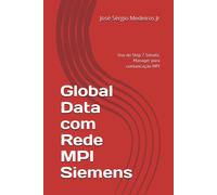 Global Data Com Rede Mpi Siemens: Uso Do Step 7 Simatic Manager Para Comunicação Mpi