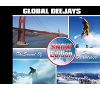 Global Deejays - The Sound of San Francisco (Snow Edition)