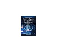 Global Developments In Central Bank Digital Currency